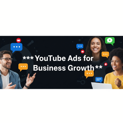 YouTube Ads for Business Growth